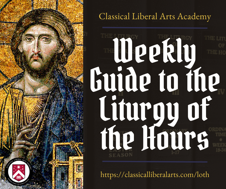 CLAA Weekly Guide to the Liturgy of the Hours